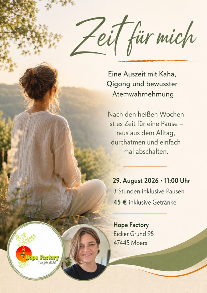 Zeit für mich - Auszeit mit Kaha, Qigong und Atemwahrnehmung