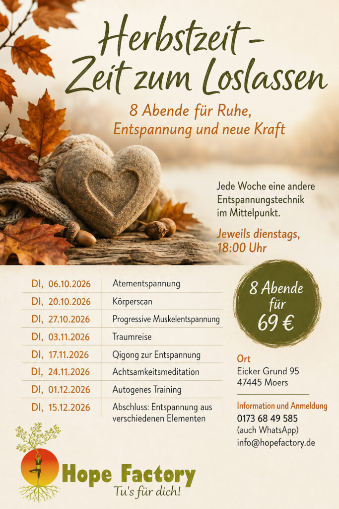 Herbstzeit - Zeit zum Loslassen - 8 Techniken der Entspannung